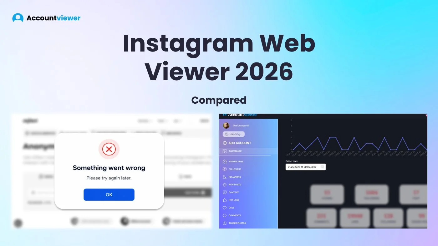 Instagram web viewer 2026 compared — free tool error screen vs Accountviewer dashboard